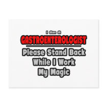 Gastroenterologist ... Stand Back
