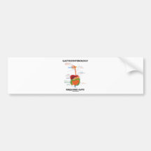 Gastroenterology Requires Guts (Digestive System) Bumper Sticker