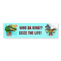 Gator, Who Da King!?  with The King Bumper Sticker