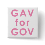 Gav for Gov Button pink