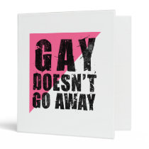 Gay Doesn't Go Away Light Avery Binder binders