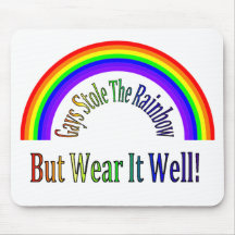 Gay Lesbian LGBT, Gays Stole The Rainbow Mouse Pad