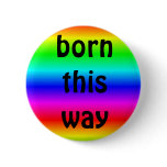 gay pride: born this way buttons