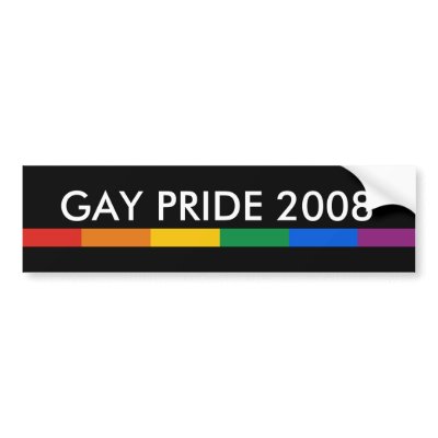 Gay Pride, GAY PRIDE 2008 Bumper Stickers by gay_pride