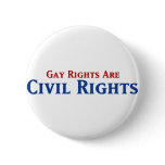 Gay Rights are Civil Rights Buttons