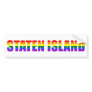 Gay Staten Island bumpersticker Bumper Stickers