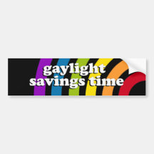 GAYLIGHT SAVINGS TIME Definition Bumper Sticker