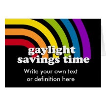 GAYLIGHT SAVINGS TIME Definition Greeting Card