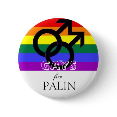 GAYS for Palin Buttons by JLopes
