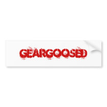 geargoosed bumper stickers