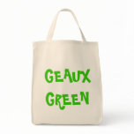 GEAUX GREEN BAGS