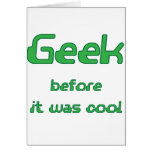 Geek before it was Cool Greeting Cards