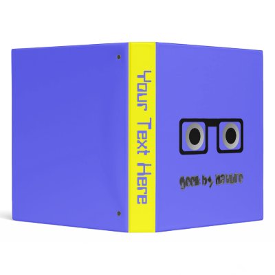 Geek By Nature Binder by superdumb