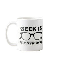 Geek is the new sexy mugs