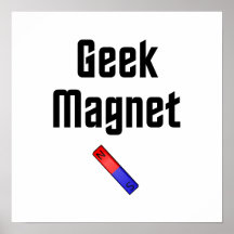 Geek Magnet Poster