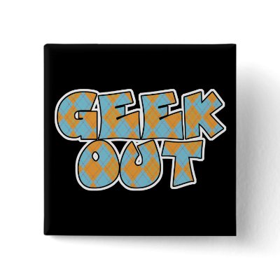 Geek Out Argyle Text Design Pinback Button by geekme