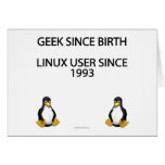 Geek since birth. Linux user since 1993. Greeting Cards