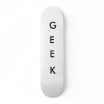 Geek Skateboard