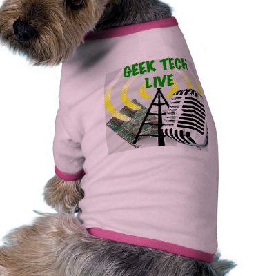 Geek Tech Live Gear! Dog T-shirt by geektechlive