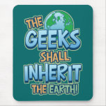 Geeks Inherit Earth