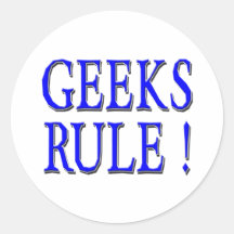 Geeks Rule !  Blue Round Stickers