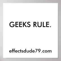 GEEKS RULE. effectsdude79.com Poster