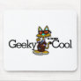 Geeky is the new cool mouse pad