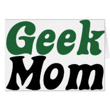 Geeky Mom Cards