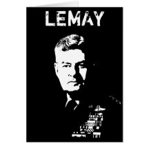 General Curtis Lemay -- Black and White Greeting Cards