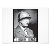 General Patton says Shut Up Hippie! Custom Invites