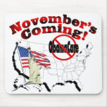 Generic Anti ObamaCare – November's Coming! Mouse Pad