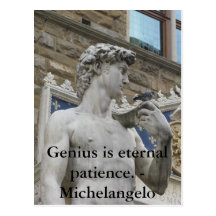 Genius is eternal patience. - Michelangelo quote Post Card