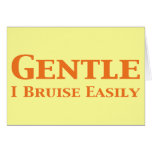 Gentle I Bruise Easily Gifts