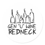 Genuine Gen*U*Wine Redneck Round Sticker