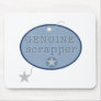 Genuine Scrapper Mouse Pads