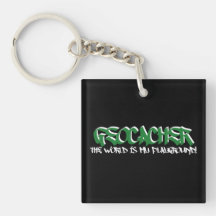 Geocacher...The World is My Playground Keychain Acrylic Key Chain