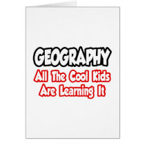 Geography...All The Cool Kids