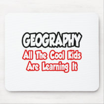 Geography...All The Cool Kids