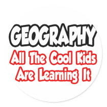 Geography...All The Cool Kids