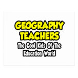 Geography Teachers...Cool Kids of Edu World Post Cards