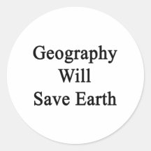 Geography Will Save Earth Sticker