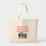 geologist joke tote bags