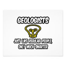 Geologists...Regular People, Only Smarter Invitation