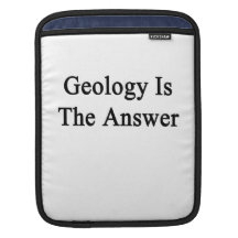 Geology Is The Answer Sleeve For iPads