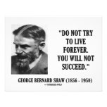 George B. Shaw Do Not Live Forever Not Succeed Invite