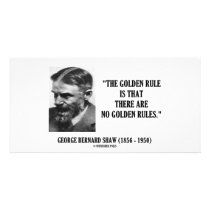 George B. Shaw Golden Rule No Golden Rules