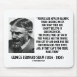 George B. Shaw I Don't Believe In Circumstances
