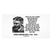 George B. Shaw I Don't Believe In Circumstances