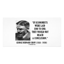 George B. Shaw If Economists Laid Not Conclusion