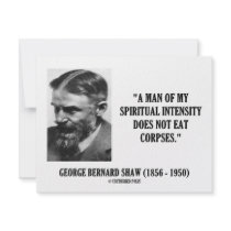 George B. Shaw Spiritual Intensity Not Eat Corpses